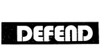 DEFEND