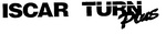 ISCAR TURN PLUS