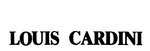 LOUIS CARDINI