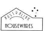 AUSTRALIAN HOUSEWARES
