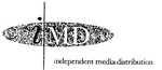 I MD INDEPENDENT MEDIA DISTRIBUTION