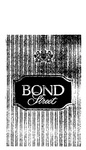 BOND STREET  B