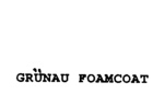GRUNAU FOAMCOAT