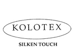 KOLOTEX  SILKEN TOUCH