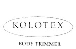 KOLOTEX  BODY TRIMMER