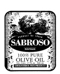 SABROSO 100% PURE OLIVE OIL PRODUCT OF SPAIN CHOLESTEROL FREE PRODUCT RAFAEL SALGADO
