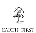 EARTH FIRST