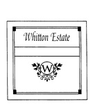 W WHITTON ESTATE