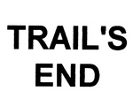 TRAIL'S END