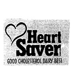 HEART SAVER GOOD CHOLESTEROL DAIRY BEST