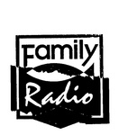 FAMILY RADIO