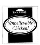 WALNUT RIDGE UNBELIEVABLE CHICKEN W E