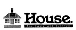 HOUSE. FOR HOME AND KITCHEN