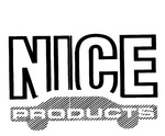 NICE PRODUCTS