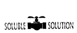 SOLUBLE SOLUTION