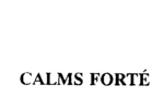 CALMS FORTE