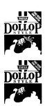 PAULS  DOLLOP STYLE  ONE NOW ONE LATER