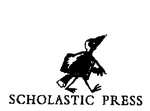 SCHOLASTIC PRESS
