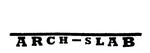 ARCH-SLAB