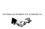 AUSTRALIAN WORKPLACE AGREEMENTS
