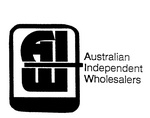 AUSTRALIAN INDEPENDENT WHOLESALERS  AI  W