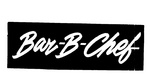 BAR-B-CHEF