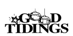 GOOD TIDINGS