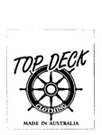 TOP DECK CLOTHING  MADE IN AUSTRALIA