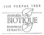 THE PEEPAL TREE AYURVEDA BIOTIQUE BOTANICAL EXTRACTS