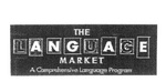 THE LANGUAGE MARKET A COMPREHENSIVE LANGUAGE PROGRAM