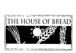 THE HOUSE OF BREAD