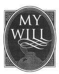 MY WILL