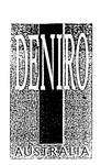DENIRO AUSTRALIA
