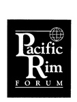 PACIFIC RIM FORUM
