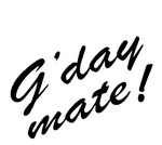 G'DAY MATE !