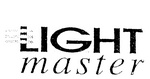 LIGHT MASTER