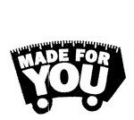 MADE FOR YOU