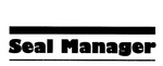 SEAL MANAGER