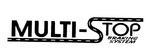 MULTI-STOP BRAKING SYSTEM