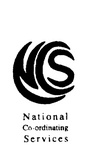 NCS  NATIONAL CO-ORDINATING SERVICES