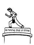 RUNNING THE CUTTER