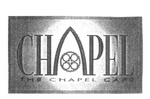 CHAPEL THE CHAPEL CAFE