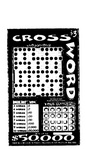 CROSS WORD YOUR LETTERS PRIZE KEY WIN WIN UP TO $50,000 $3