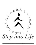 STEP INTO LIFE