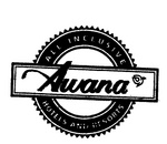 AWANA ALL INCLUSIVE HOTELS AND RESORTS
