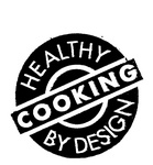 HEALTHY COOKING BY DESIGN
