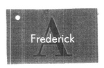 A  FREDERICK