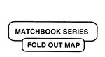 MATCHBOOK SERIES FOLD OUT MAP