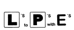 L 'S TO P 'S WITH E 'S