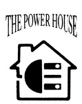 THE POWER HOUSE